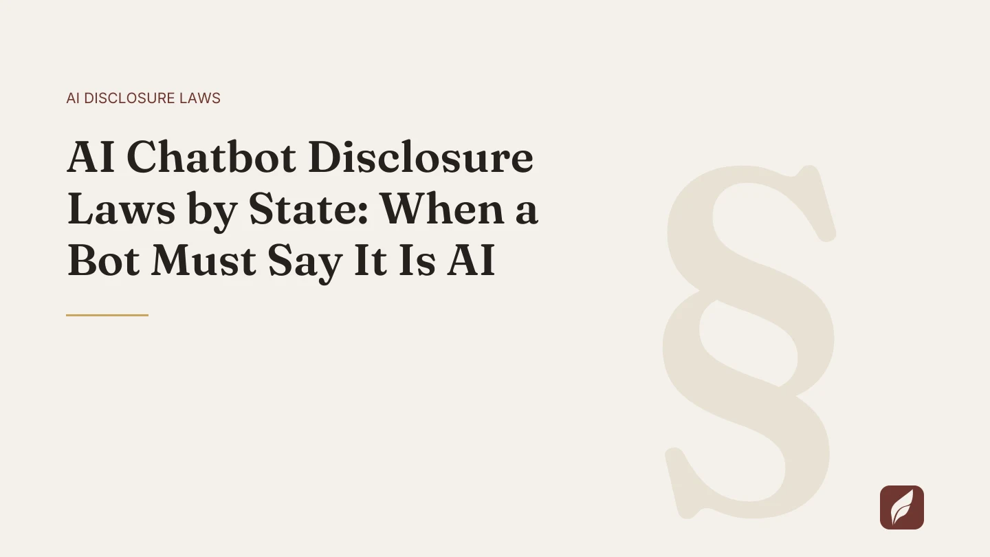 Title card for the Vaquill AI guide: AI Chatbot Disclosure Laws by State: When a Bot Must Say It Is AI