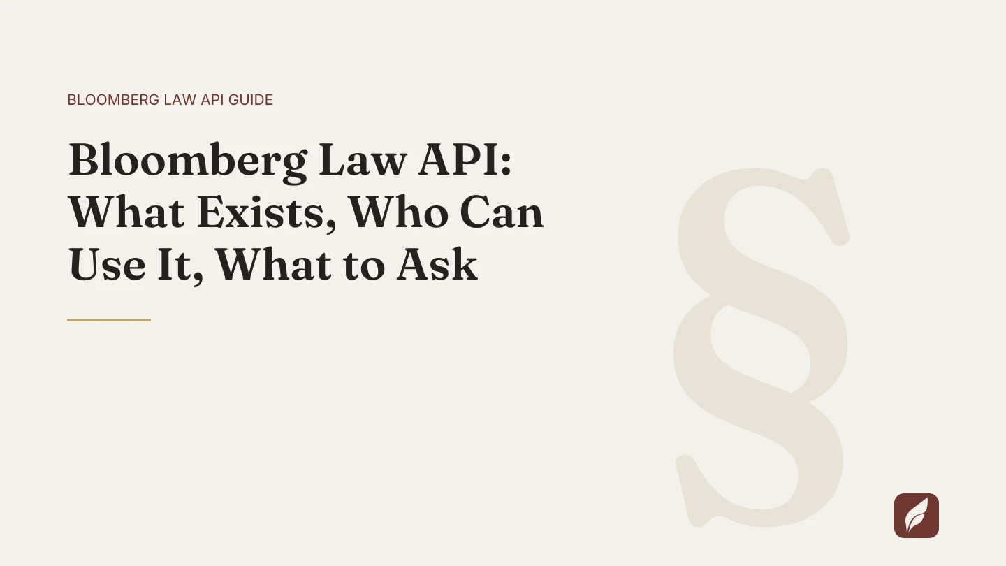 Title card for the Vaquill AI guide: Bloomberg Law API: What Exists, Who Can Use It, What to Ask