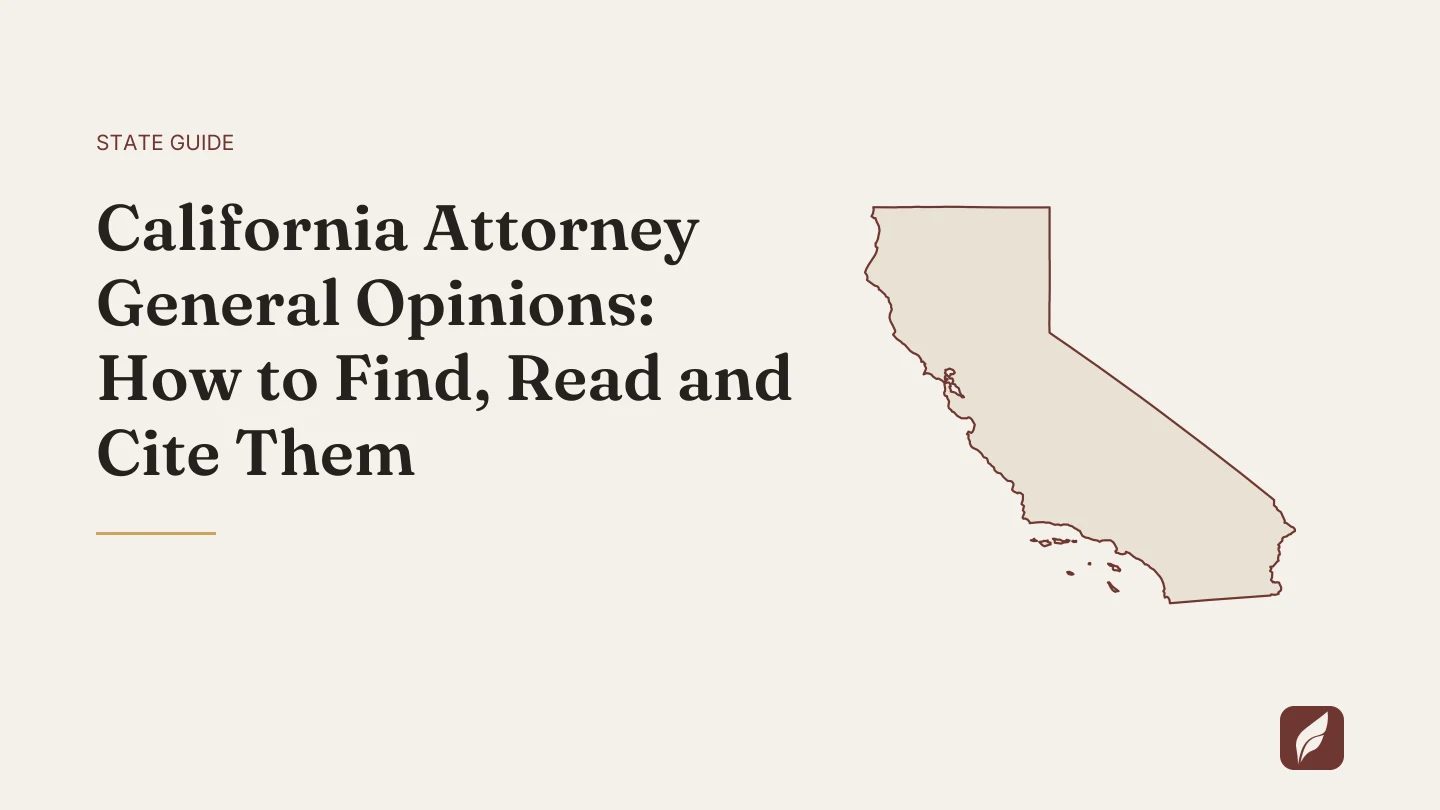 Title card for the Vaquill AI guide: California Attorney General Opinions: How to Find, Read and Cite Them