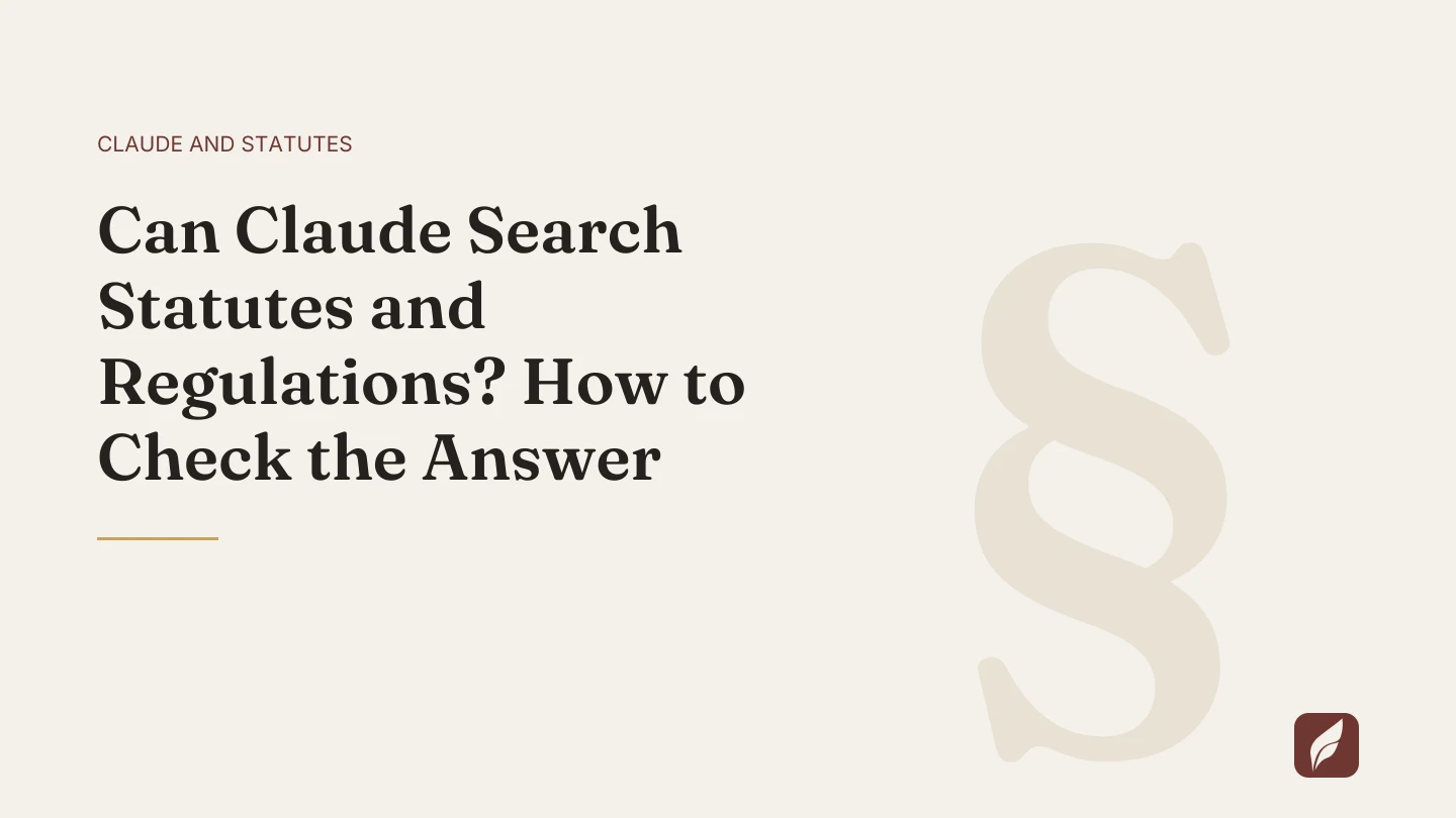 Title card for the Vaquill AI guide: Can Claude Search Statutes and Regulations? How to Check the Answer