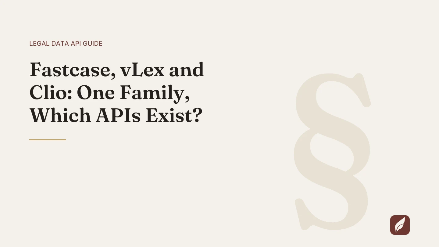 Title card for the Vaquill AI guide: Fastcase, vLex and Clio: One Family, Which APIs Exist?