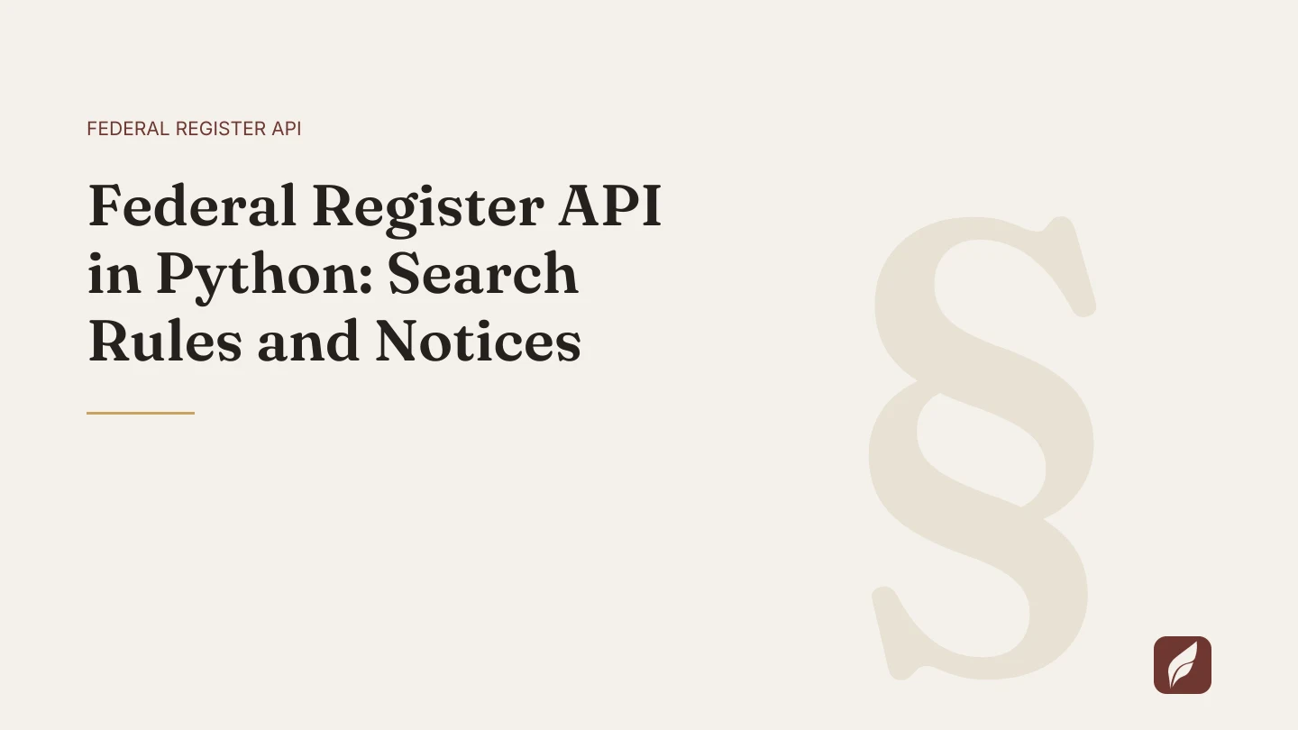 Title card for the Vaquill AI guide: Federal Register API in Python: Search Rules and Notices