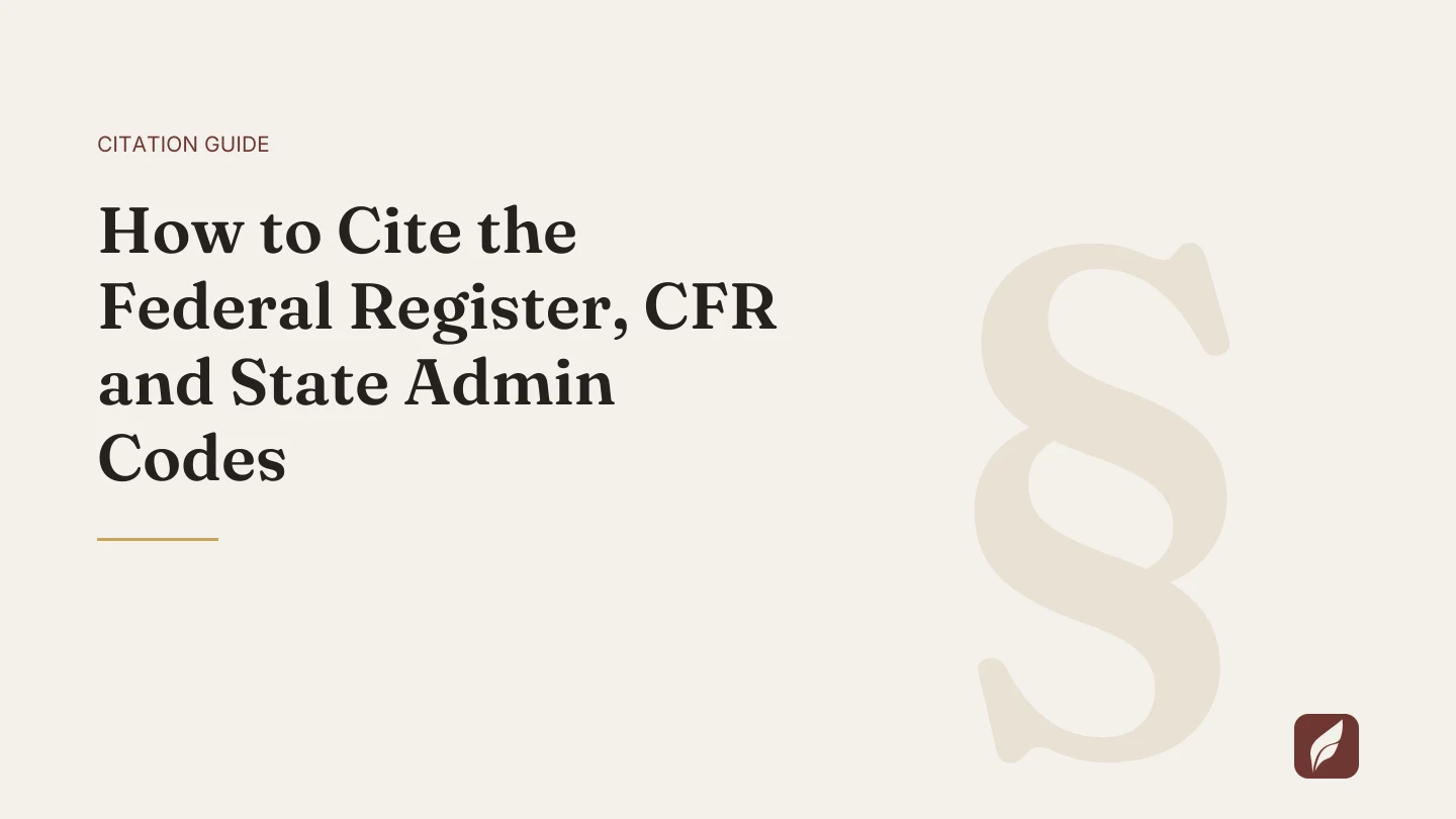 Title card for the Vaquill AI guide: How to Cite the Federal Register, CFR and State Admin Codes