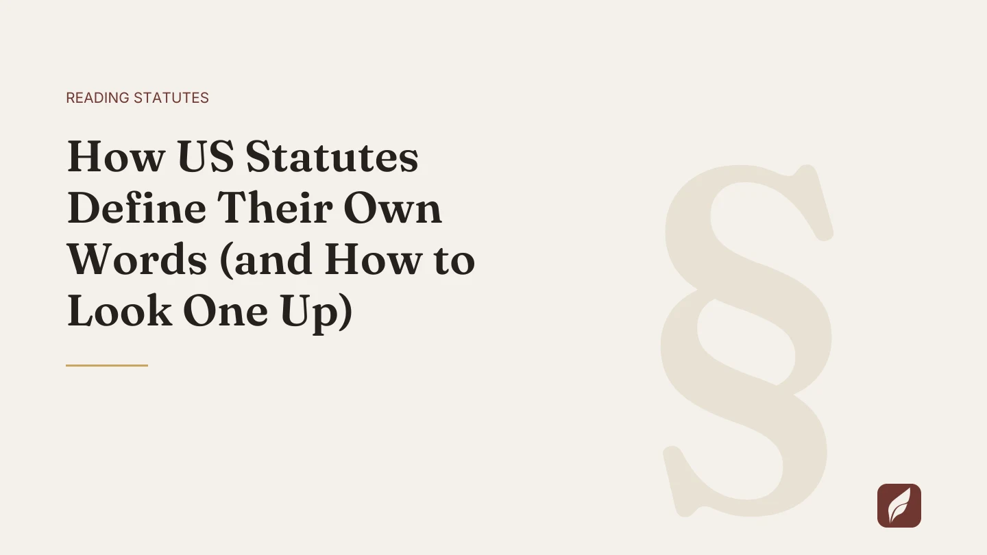 Title card for the Vaquill AI guide: How US Statutes Define Their Own Words (and How to Look One Up)