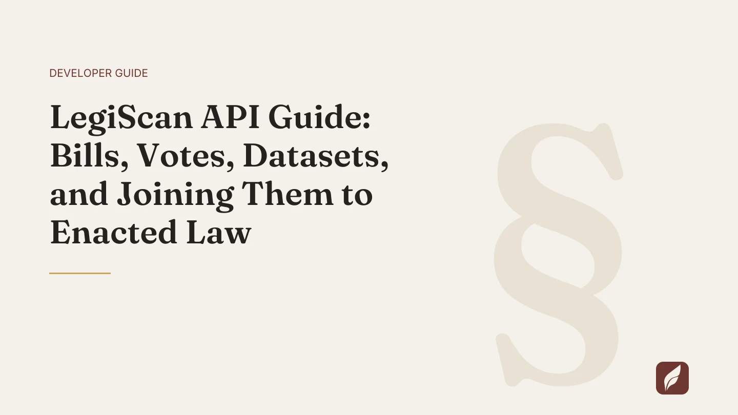 Title card for the Vaquill AI guide: LegiScan API Guide: Bills, Votes, Datasets, and Joining Them to Enacted Law
