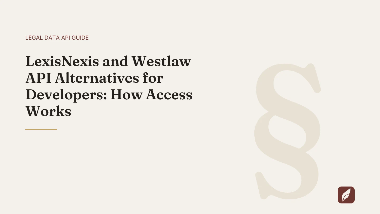 Title card for the Vaquill AI guide: LexisNexis and Westlaw API Alternatives for Developers: How Access Works