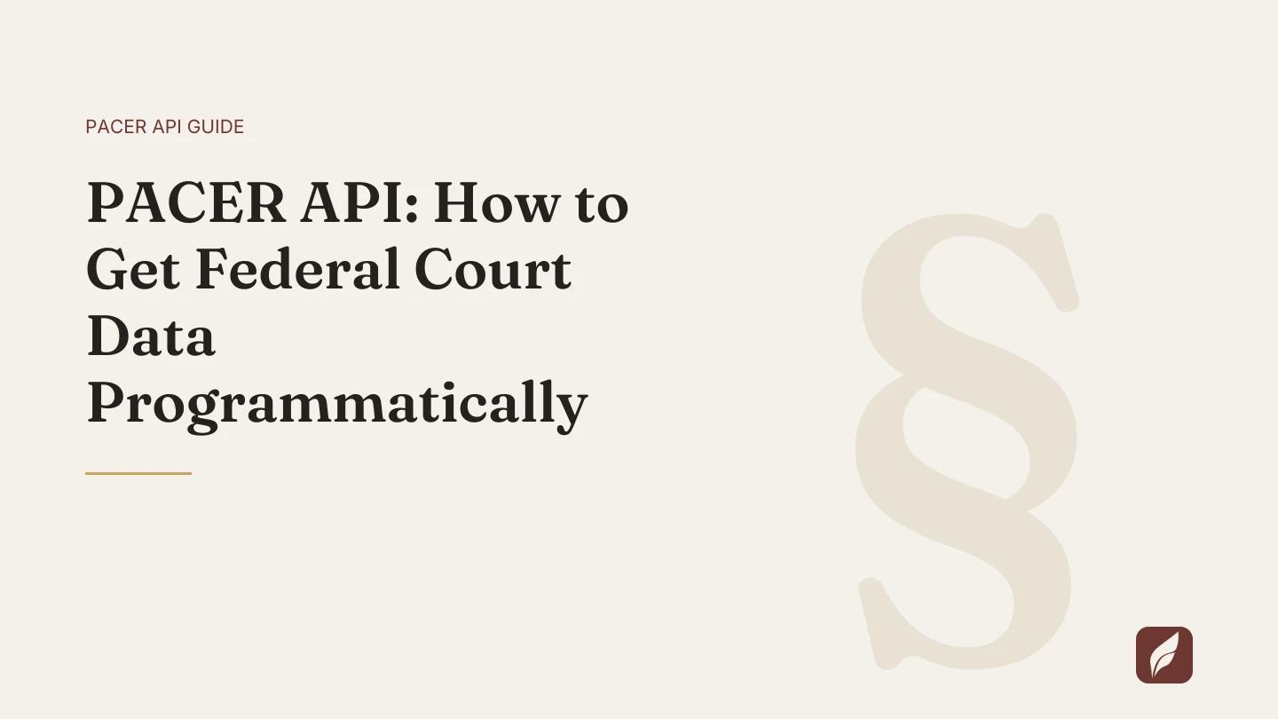 Title card for the Vaquill AI guide: PACER API: How to Get Federal Court Data Programmatically