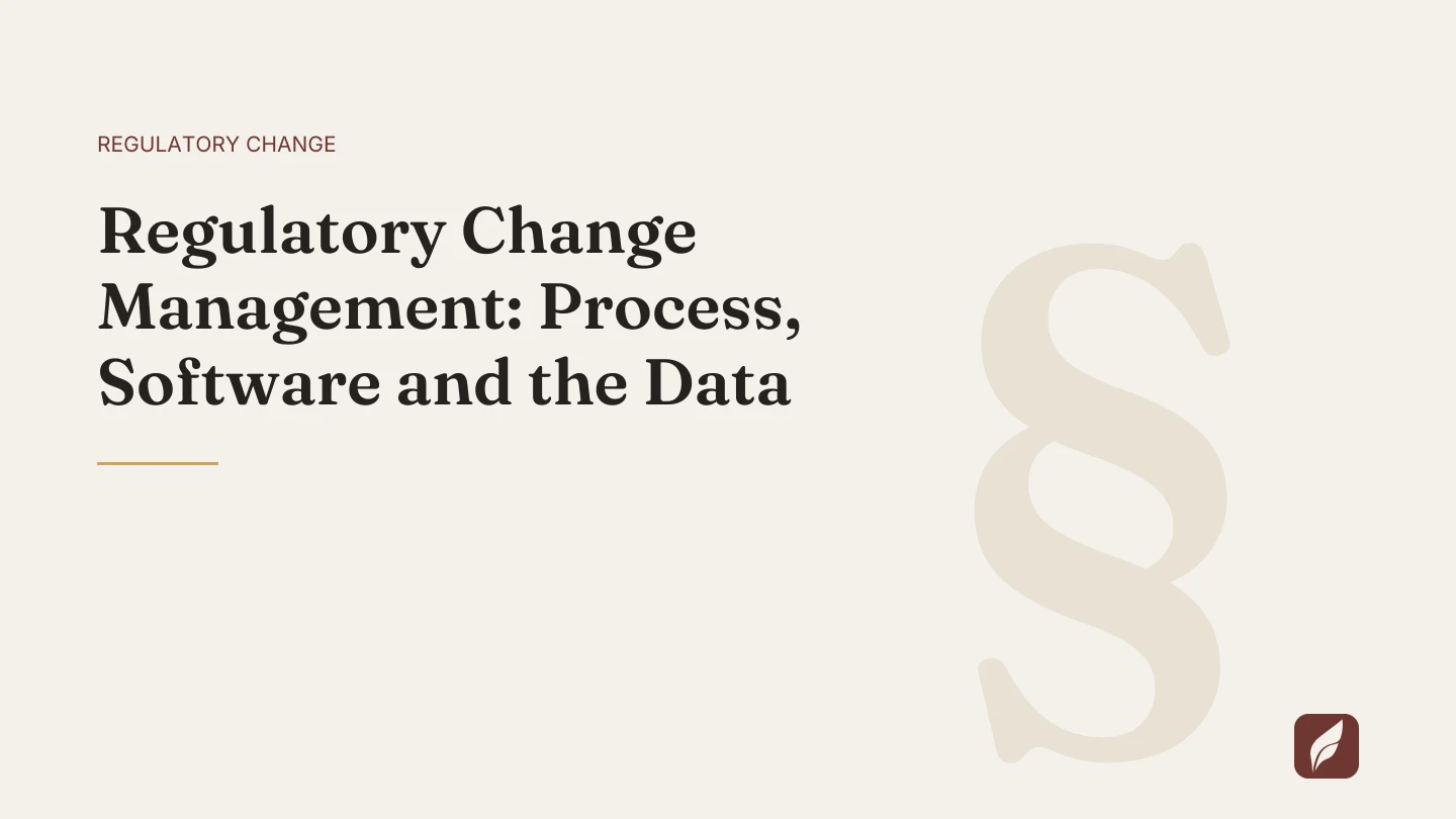 Title card for the Vaquill AI guide: Regulatory Change Management: Process, Software and the Data