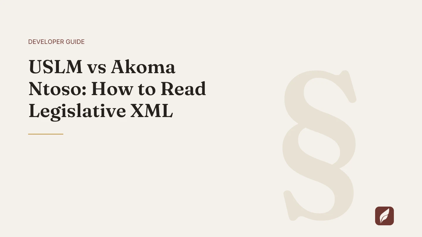 Title card for the Vaquill AI guide: USLM vs Akoma Ntoso: How to Read Legislative XML