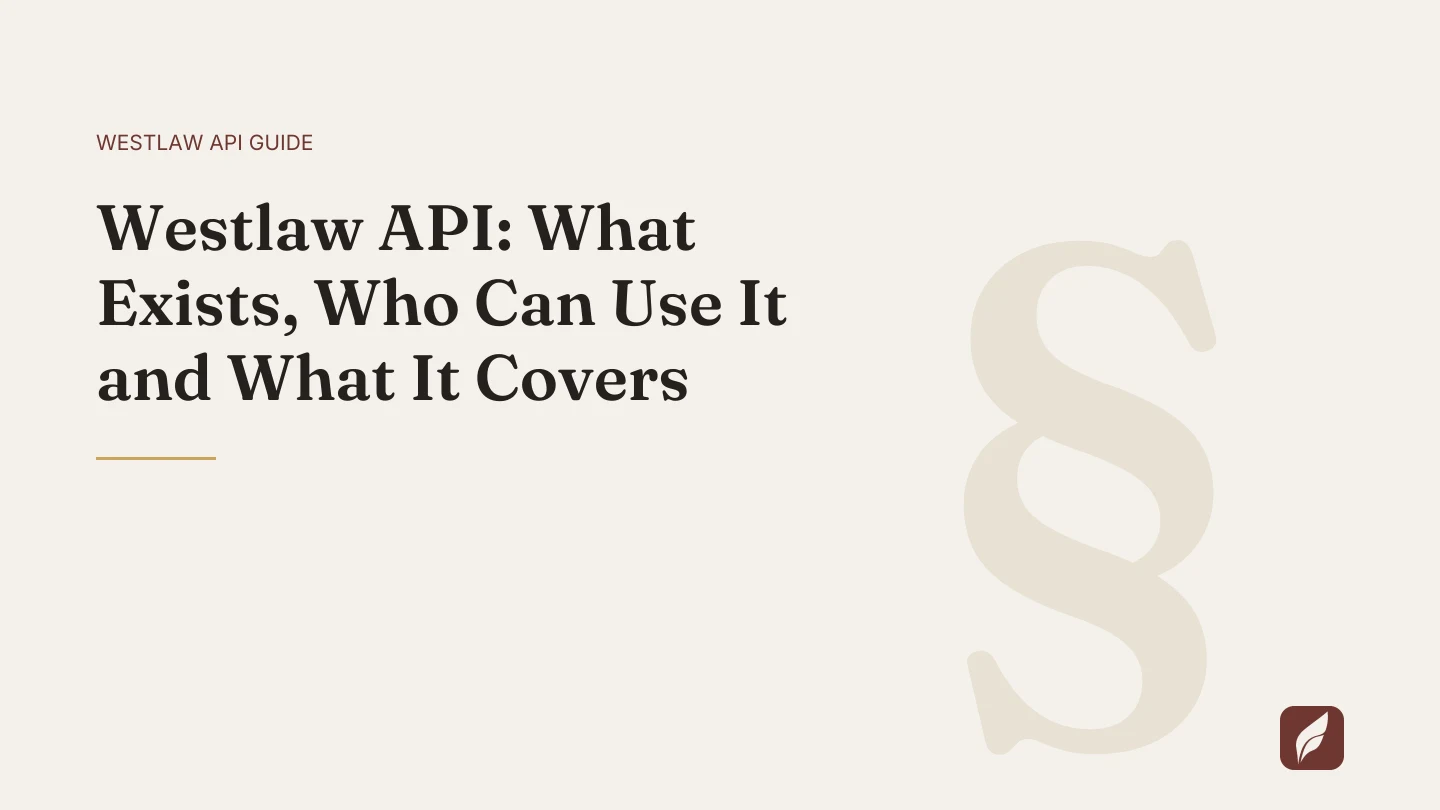 Title card for the Vaquill AI guide: Westlaw API: What Exists, Who Can Use It and What It Covers
