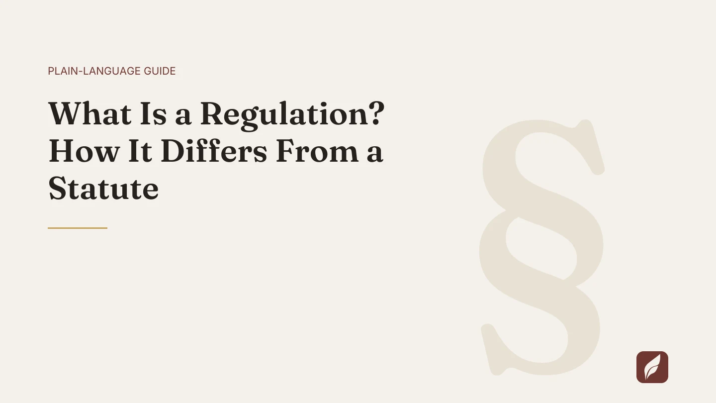 What Is a Regulation? How It Differs From a Statute