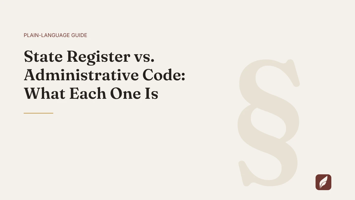 Title card for the Vaquill AI guide: State Register vs. Administrative Code: What Each One Is