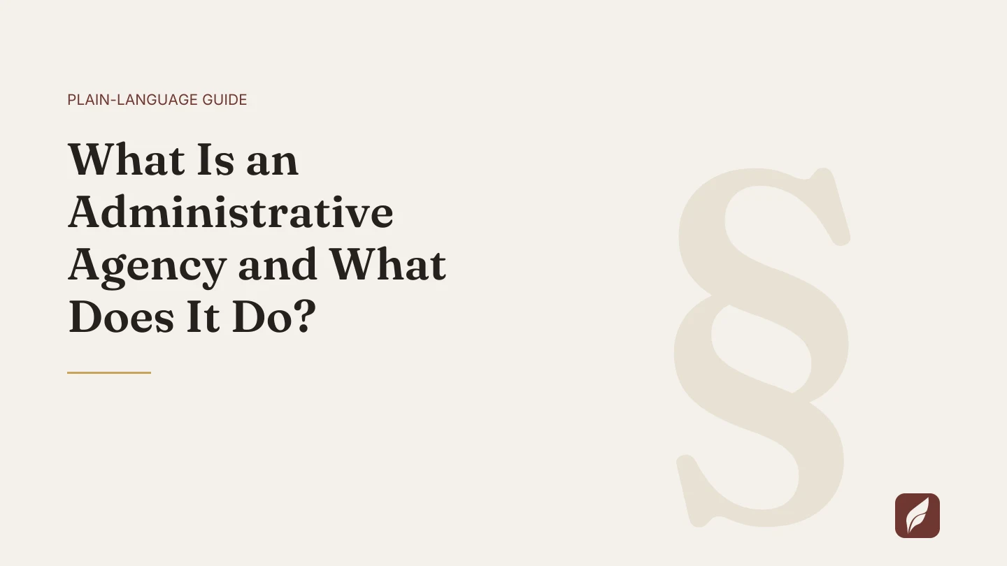Title card for the Vaquill AI guide: What Is an Administrative Agency and What Does It Do?