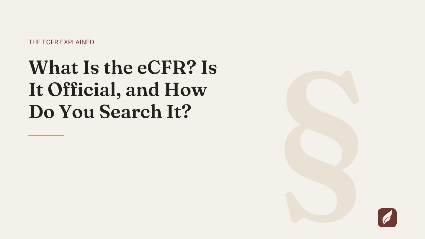 Title card for the Vaquill AI guide: What Is the eCFR? Is It Official, and How Do You Search It?