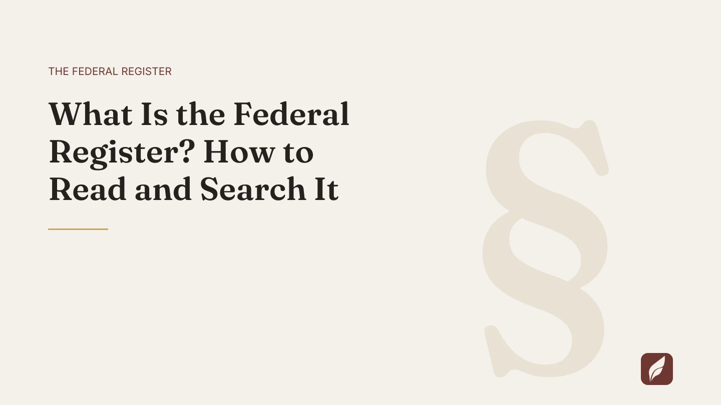 Title card for the Vaquill AI guide: What Is the Federal Register? How to Read and Search It